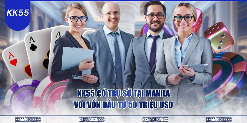 kk55-co-tru-so-tai-manila-voi-von-dau-tu-50-trieu-usd
