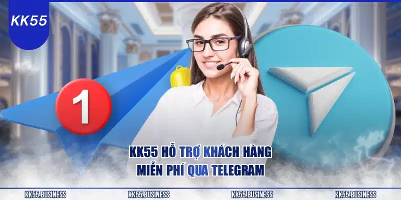 kk55-ho-tro-khach-hang-mien-phi-qua-telegram