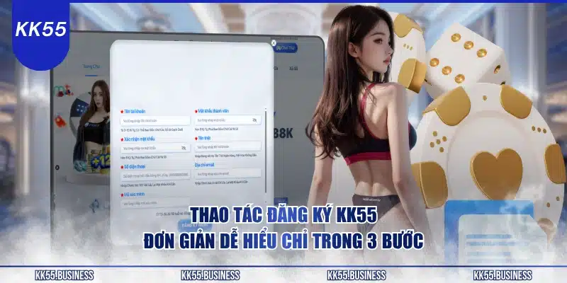 thao-tac-dang-ky-kk55-don-gian-de-hieu-chi-trong-3-buoc